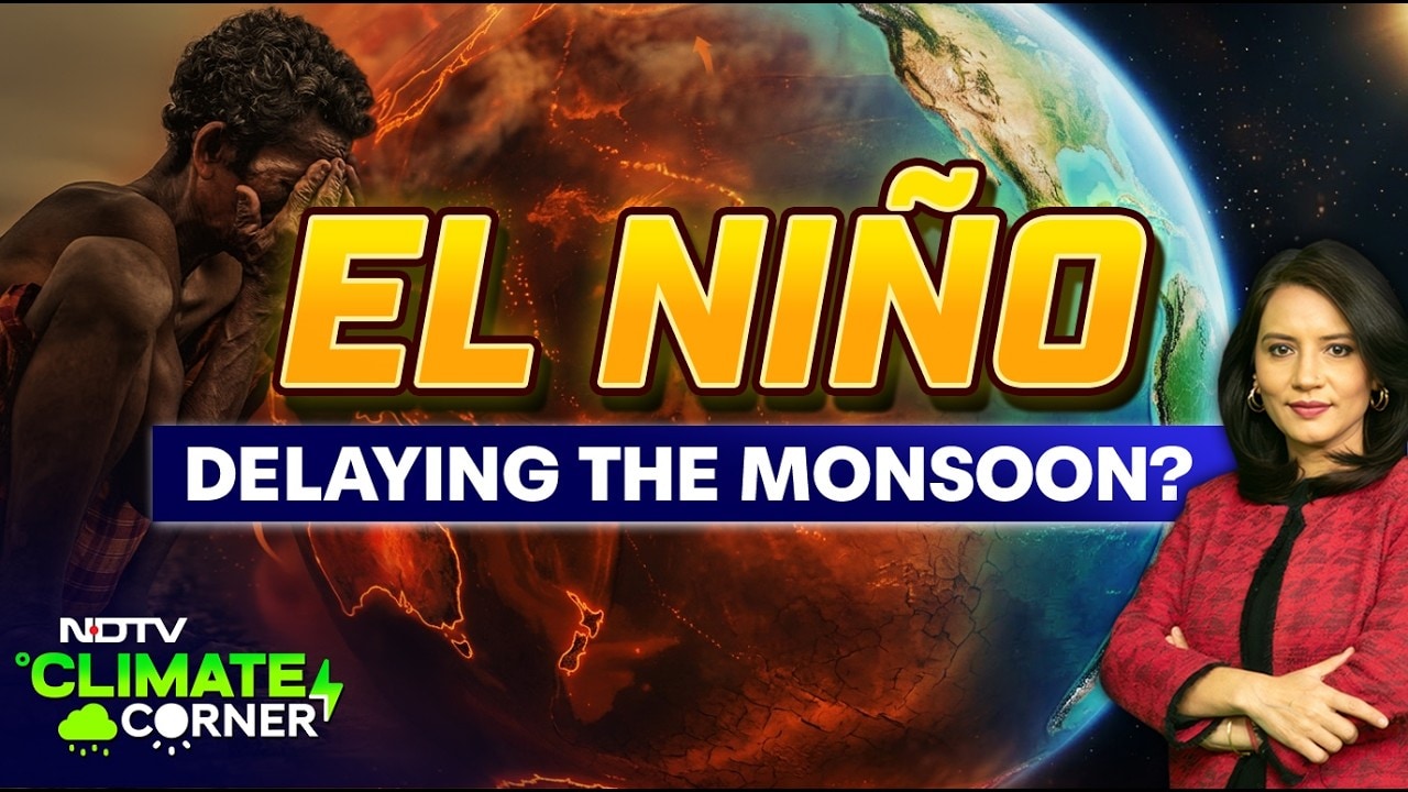 Is El Niño Behind India's Delayed Monsoon?