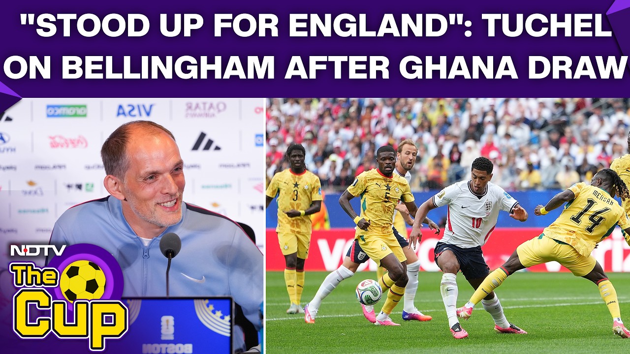 Jude Bellingham stood up for England, says Tuchel after feisty 0-0 draw with Ghana | FIFA 2026