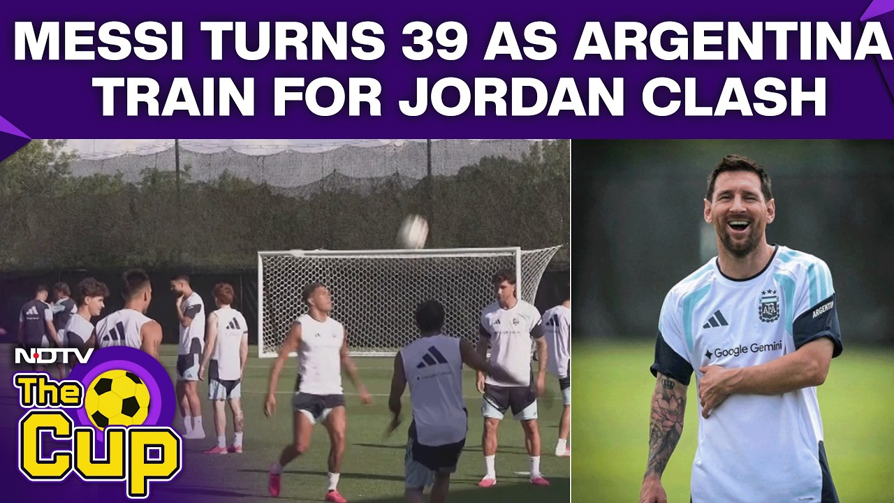 Messi Birthday | Messi Celebrates 39th Birthday as Argentina Train Ahead of Jordan Clash
