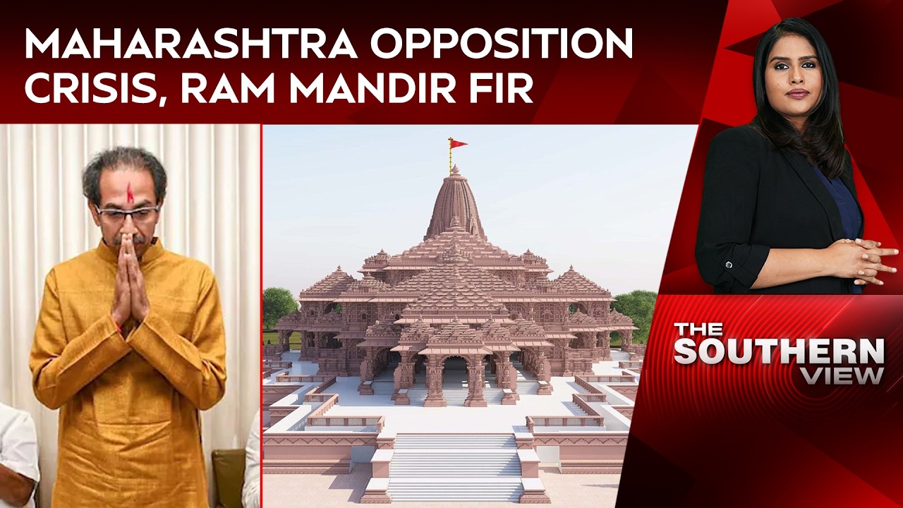 The Southern View | Stalin-Vijay Faceoff, Maharashtra Opposition Crisis, Ram Mandir FIR