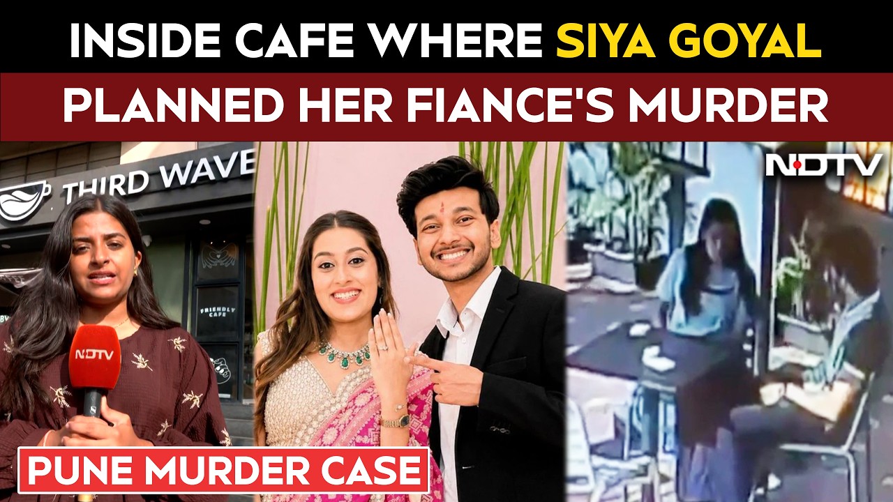 Pune Murder Case | Siya Goyal's Cafe Rendezvous With Lover Before Pushing Fiance To Death