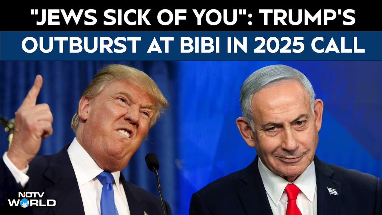 Donald Trump | "Jews Sick Of You": Book Reveals Trump's Outburst At Netanyahu In 2025 Call