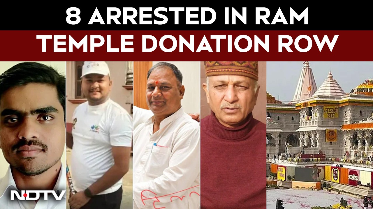 Ex-Bank Staff, The Man With Key: 8 Arrested In Ram Temple Donation Row