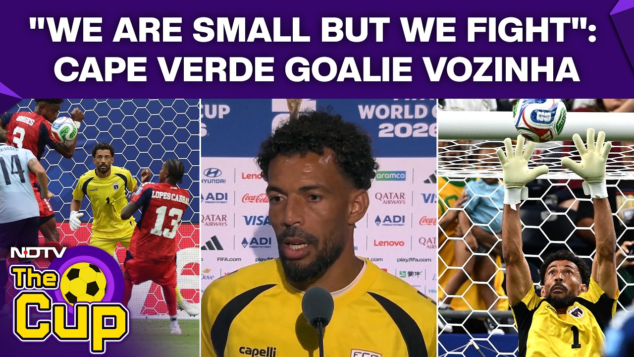 FIFA World Cup 2026 | 'Big Hearts, Big Fighters': Vozinha After Cape Verde Reaches Knockout Stage