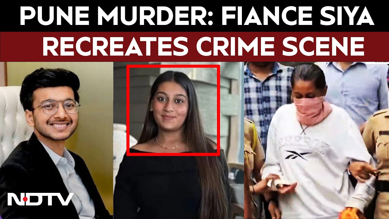 Pune Murder: Siya Goyal Taken To Fort To Recreate Crime Scene