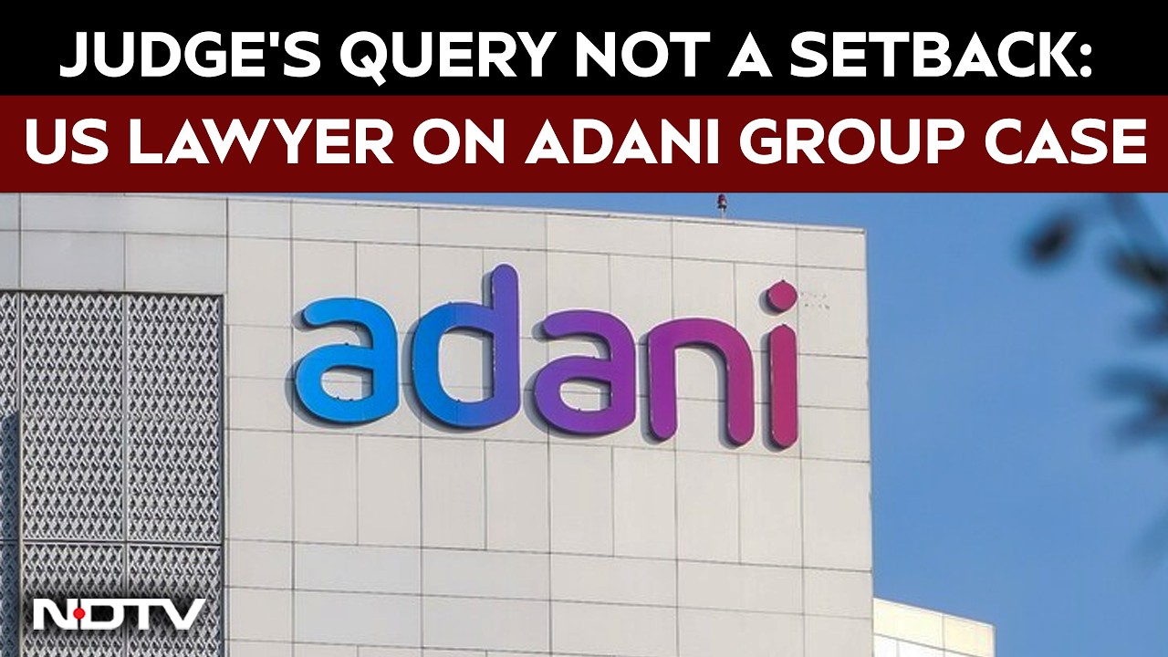 New York Judge's Query No Threat To Adani Group Case Dismissal: US Lawyer