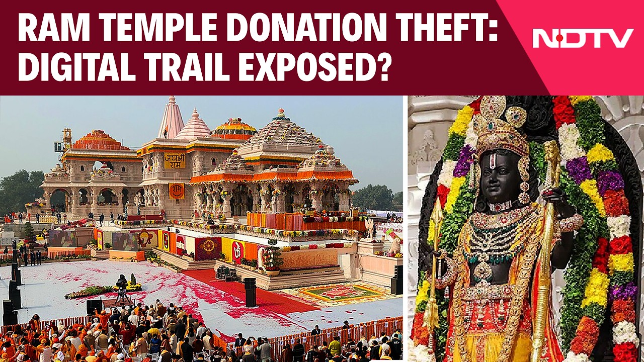 Deleted Chats, CCTV Tampering In Focus In Ram Temple Donation Theft Case