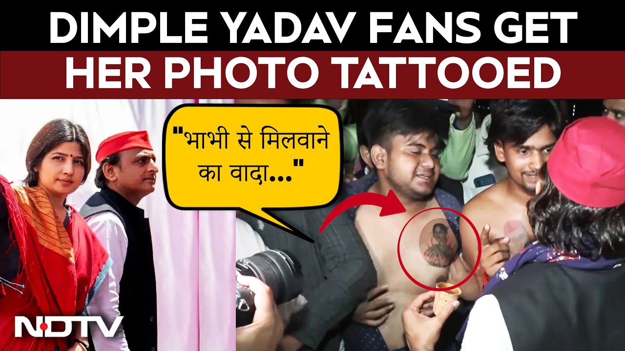 Dimple Yadav Fans Get Her Photo Tattooed, Stop Akhilesh Yadav In Azamgarh