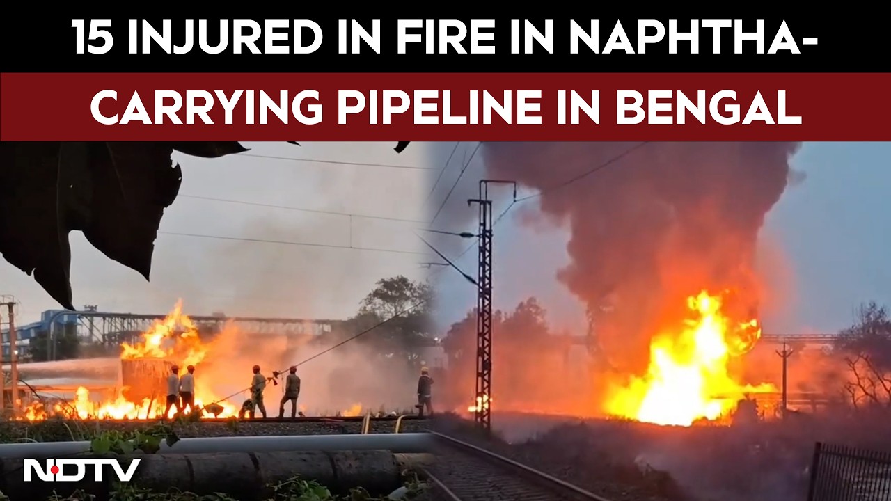 15 Injured In Fire In Naphtha-Carrying Pipeline At Bengal Petrochemical Unit