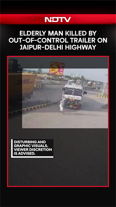 Elderly Man Killed By Out-of-Control Trailer On Jaipur-Delhi Highway Near Kotputli Area