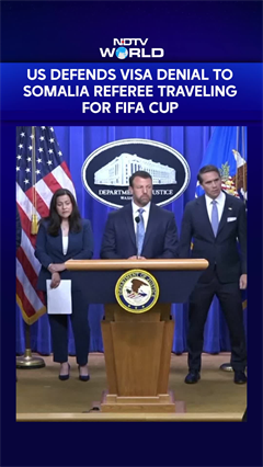 FIFA World Cup | US Homeland Security Defends Visa Denial To Somalia Referee Traveling For FIFA Cup