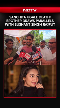 In Sanchita Ugale's Death, Her Brother Draws A Sushant Singh Rajput Parallel