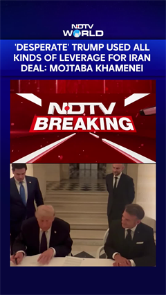 US Iran Deal | 'Desperate' Trump Used All Kinds Of Leverage For Iran Deal: Mojtaba Khamenei