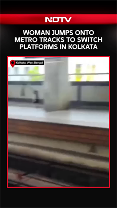 Woman Jumps Onto Kolkata Metro Tracks To Switch Platforms