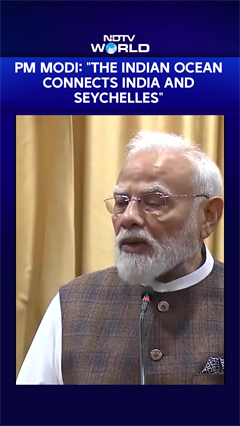 Video: 'Indian Ocean Connects Us': PM Modi On India-Seychelles Special Bond