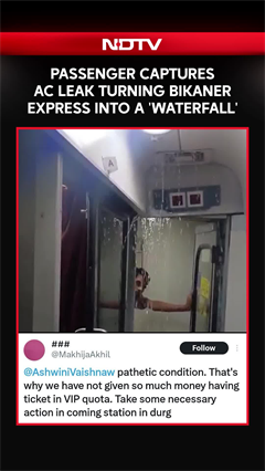 AC Leak Turns Bikaner Express Coach Into A 'Waterfall'