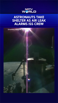 Astronauts Take Shelter As Air Leak Alarms ISS Crew