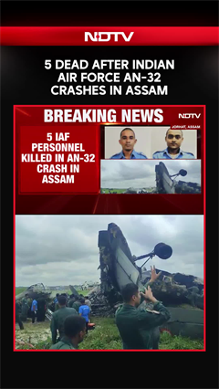 IAF Crash Updates | Indian Air Force's AN-32 Transport Aircraft Crashes In Assam's Jorhat, Five Dead