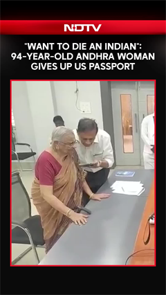 Video: 94-Year-Old Andhra Woman Gives Up US Passport For Indian Citizenship