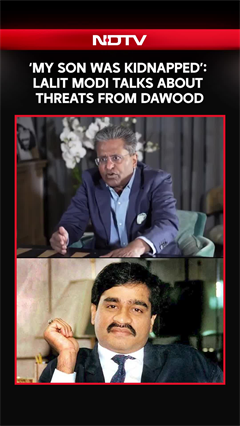 Lalit Modi News | &lsquo;My Son Was Kidnapped&rsquo;: Lalit Modi Speaks On Alleged Threats And Dawood Links