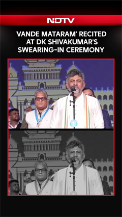 'Vande Mataram' Played At DK Shivakumar's Swearing-In Ceremony As Karnataka CM