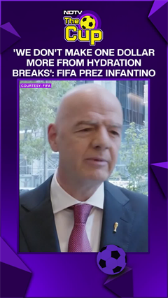 'We Don't Make One Dollar More From Hydration Breaks': FIFA President Infantino