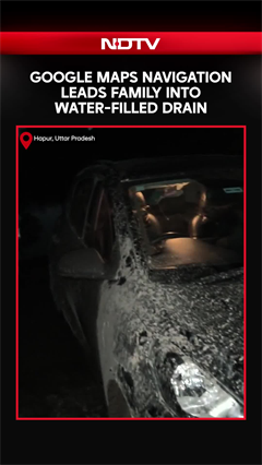 Google Maps Error Leads Family Car Into Water-Filled Drain in Hapur