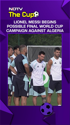 FIFA World Cup | Lionel Messi Begins Possible Final World Cup Campaign Against Algeria