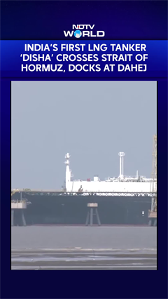 India's First LNG Tanker 'Disha' Crosses Strait Of Hormuz, Docks At Dahej