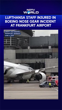 Germany News | Lufthansa Employees Injured After Boeing 787 Nose Gear Incident At Frankfurt Airport