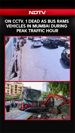 On CCTV, 1 Dead As Bus Rams Vehicles In Mumbai During Peak Traffic Hour