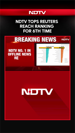 NDTV Tops Reuters Rankings For Most Popular News Brand For 6th Time