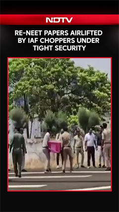 NEET Re-Exam News Today | Re-NEET Papers Airlifted By IAF Choppers Under Tight Security