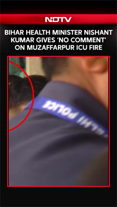 Bihar Health Minister Nishant Kumar Gives &lsquo;No Comment&rsquo; On Muzaffarpur ICU Fire