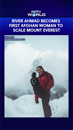 River Ahmad Creates History, Becomes First Afghan Woman To Scale Mount Everest
