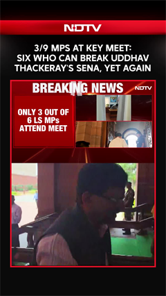 Shiv Sena Split | 3/9 MPs At Key Meet: Six Who Can Break Uddhav Thackeray's Sena, Yet Again