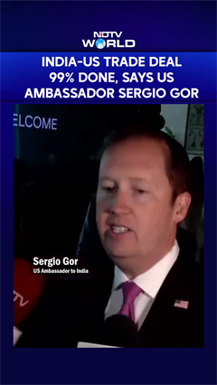 India-US Trade Deal 99% Done, Says US Ambassador Sergio Gor