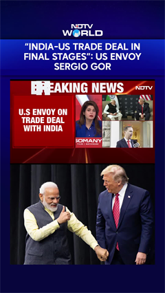 India-US Trade Deal In Final Stages, Says US Envoy Sergio Gor