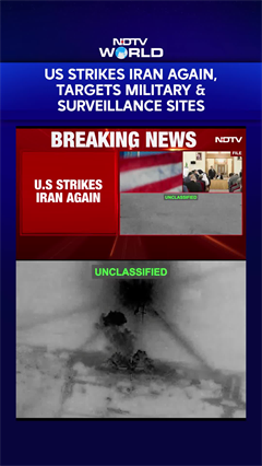 US Strikes Iran Again, Targets Military & Surveillance Sites