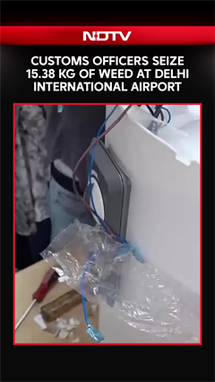 Customs Officers Seize 15.38Kg Weed At The Delhi International Airport