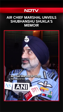 Air Chief Marshal AP Singh Unveils Group Captain Shubhanshu Shukla's Memoir