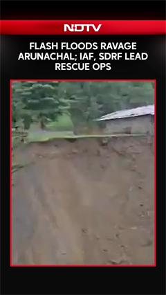 Flash Floods Batter Arunachal Pradesh; IAF, SDRF Lead Massive Rescue Operations