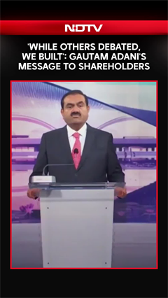 'While Others Debated, We Built': Gautam Adani's Message To Shareholders
