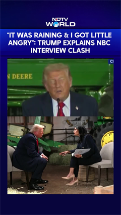 "It Was Raining & I Got A Little Angry": Trump Explains NBC Interview Clash