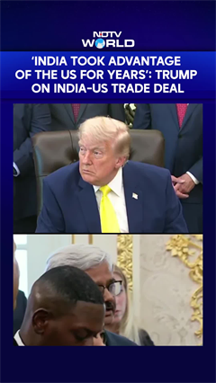&lsquo;India Took Advantage Of The US For Years&rsquo;: Trump On India-US Trade Deal