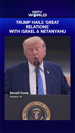 Donald Trump Hails Relations With Israel & PM Benjamin Netanyahu