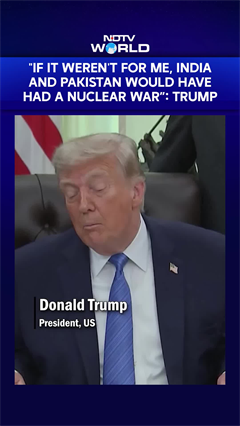 Trump On India | "If It Weren't For Me, India And Pakistan Would Have Had A Nuclear War": Trump