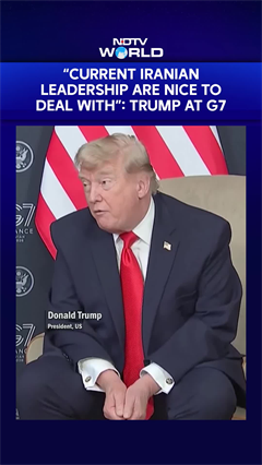 Trump In G7 | "Current Iranian Leadership Are Nice To Deal With" Trump At G7