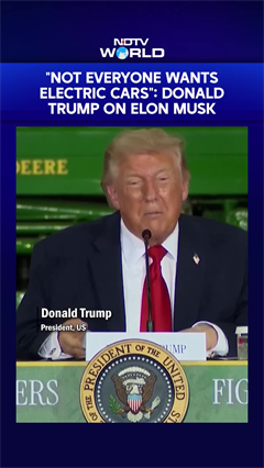 "Not Everyone Wants Electric Cars": Donald Trump On Elon Musk