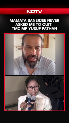Mamata Banerjee Never Asked Me To Quit: TMC MP Yusuf Pathan